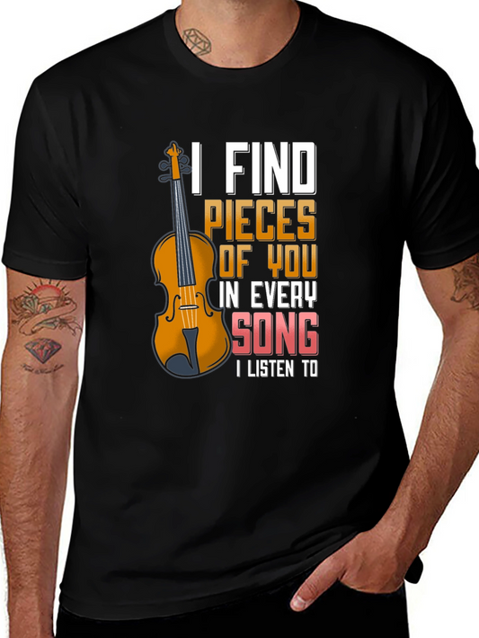 Violin Lover T-Shirt:  Find Pieces of You in Every Song Graphic Tee