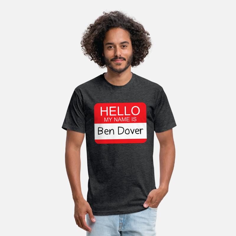 Hello My Name Is Ben Dover Humor Joke Pun
