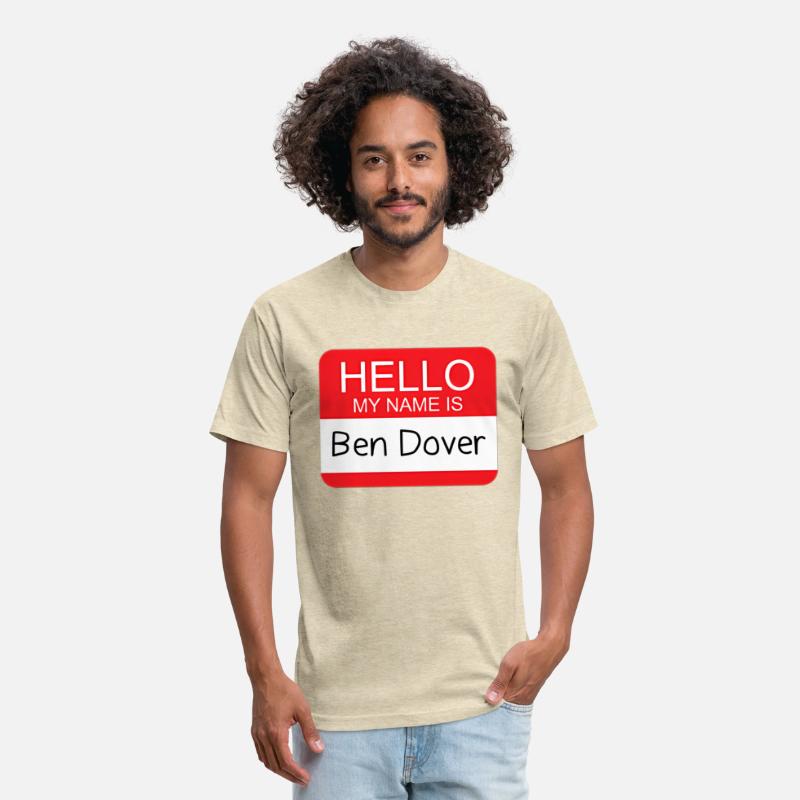 Hello My Name Is Ben Dover Humor Joke Pun