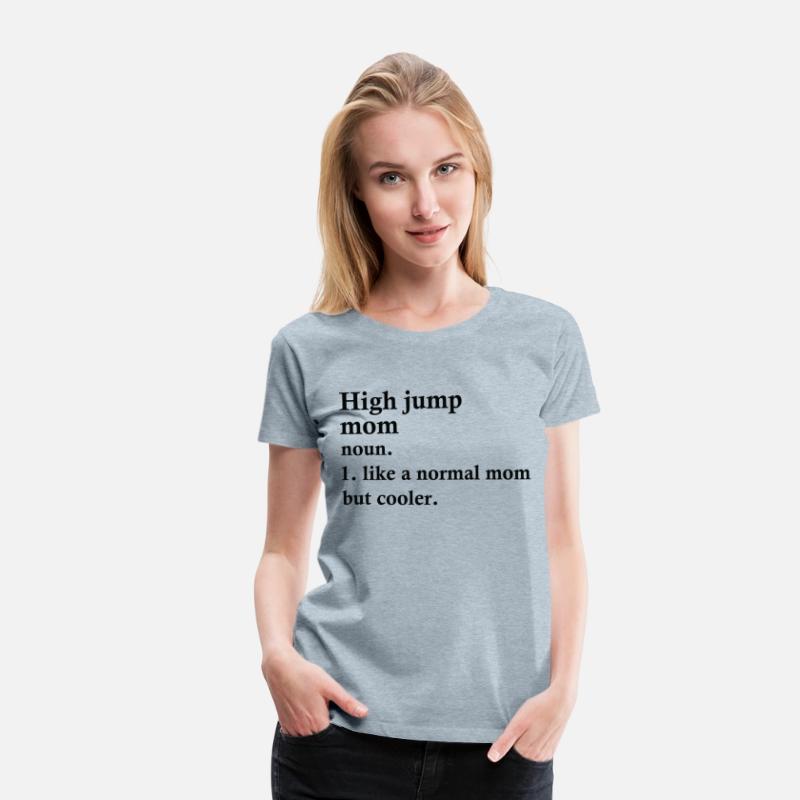 High Jump Mom Funny Athlete Definition