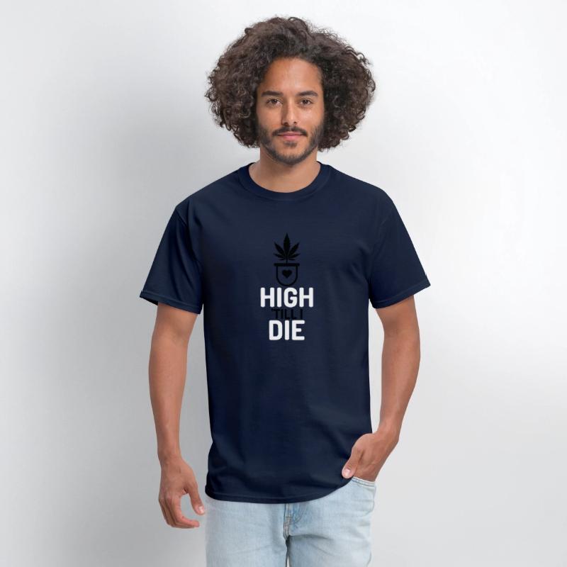 High Till I Die Bold Cannabis Lifestyle Graphi