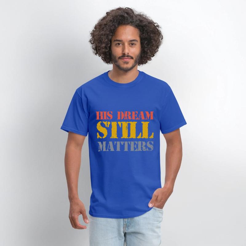 His Dream Still Matters Martin Luther King Day