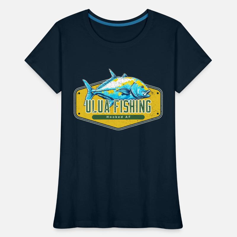 Hooked AF, Ulua Fish Fishing Fisherman Funny