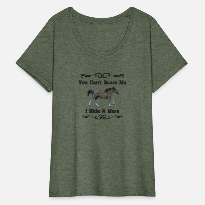 Horse Design - You Can't Scare Me I Ride A Mare