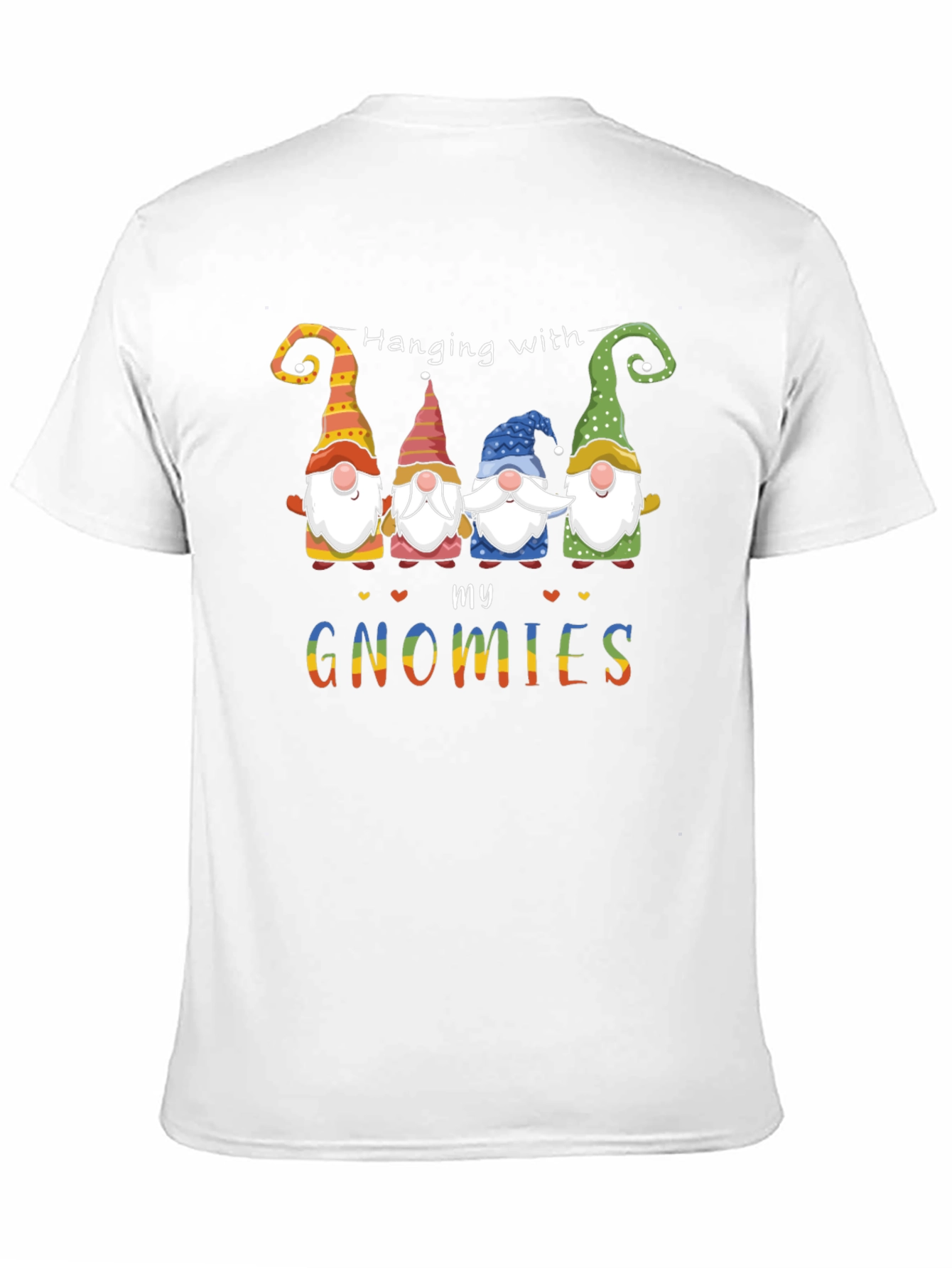 Hanging With My Gnomies Graphic Tee
