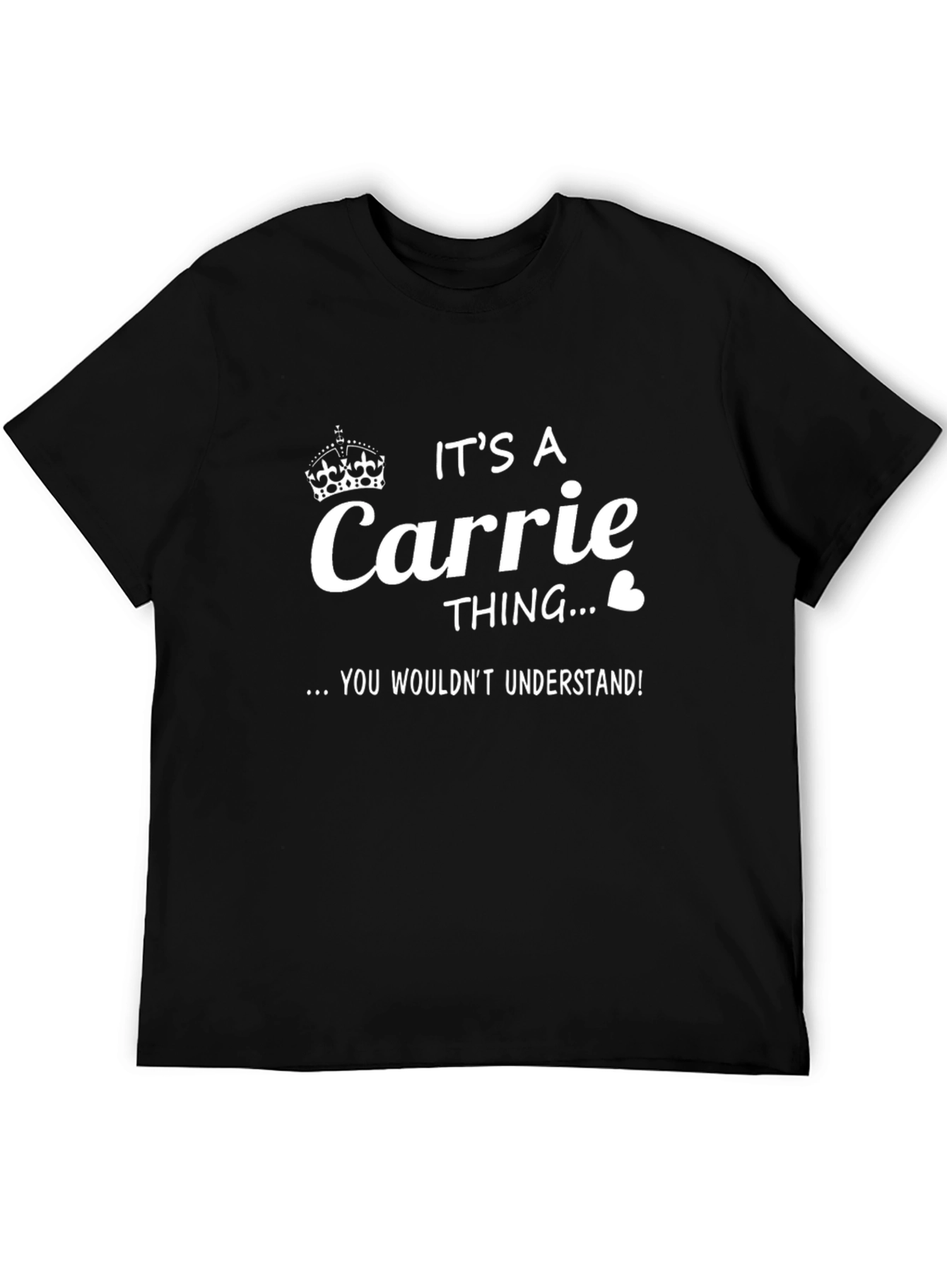 Its a Carrie Thing T-Shirt