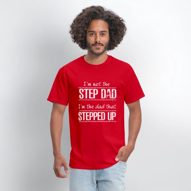i am not the step dad I am the dad that stepped up