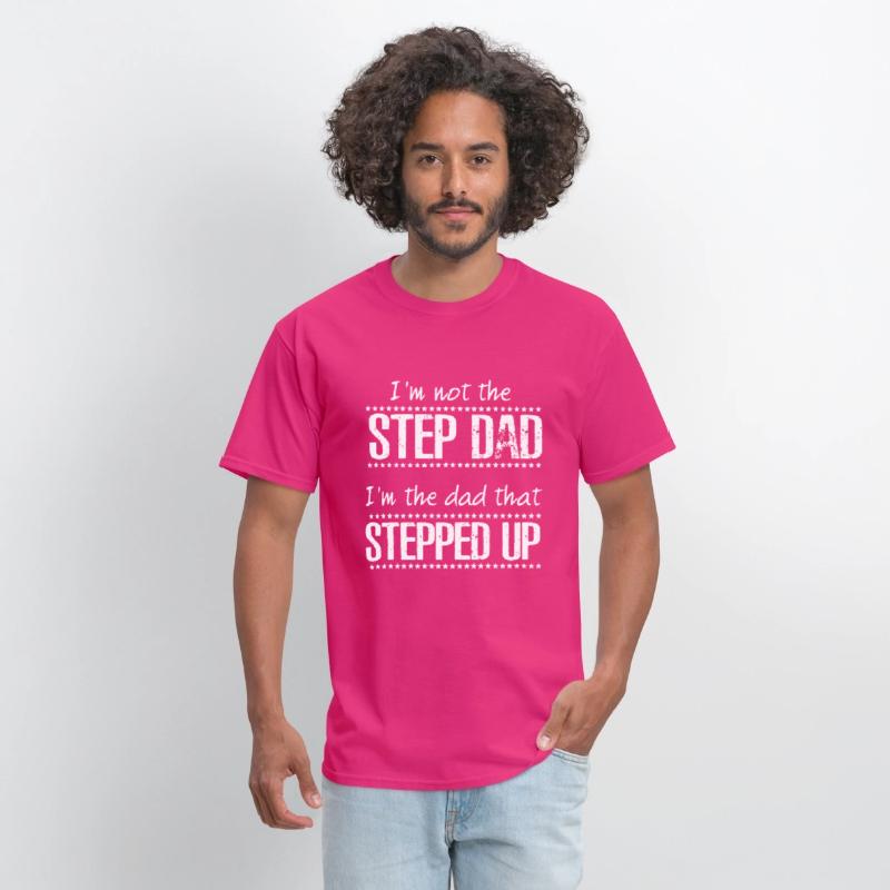 i am not the step dad I am the dad that stepped up