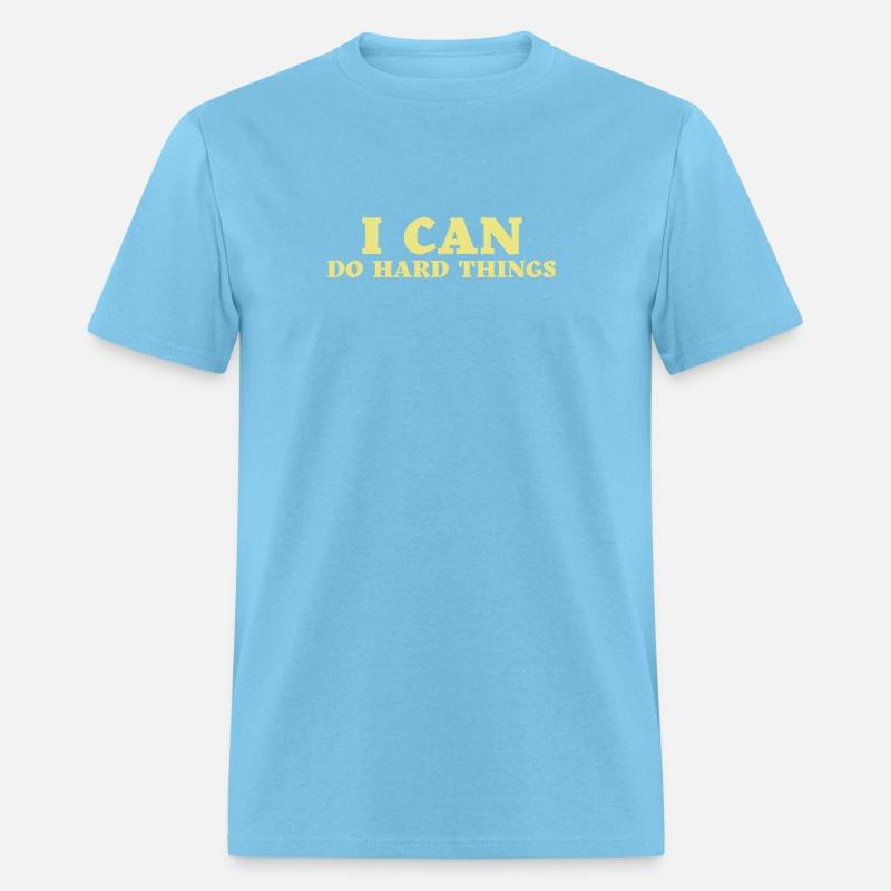 I CAN DO HARD THINGS