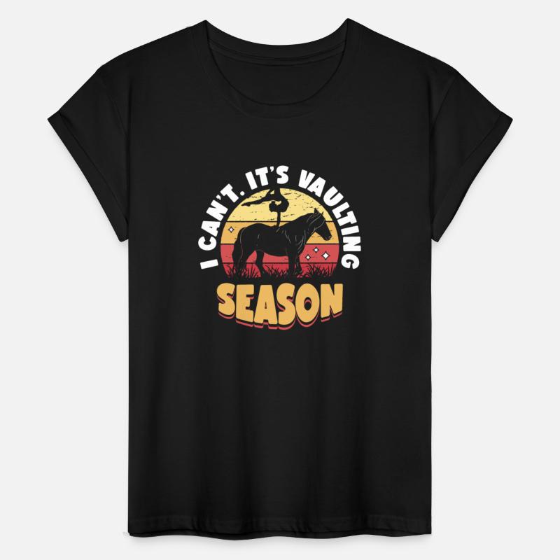 I Can't It's Vaulting Season Horseback Vaulting