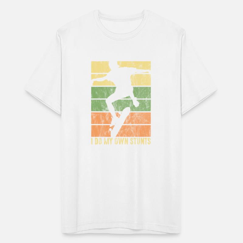 I Do My Own Stunts Skateboarder Funny Skateboard