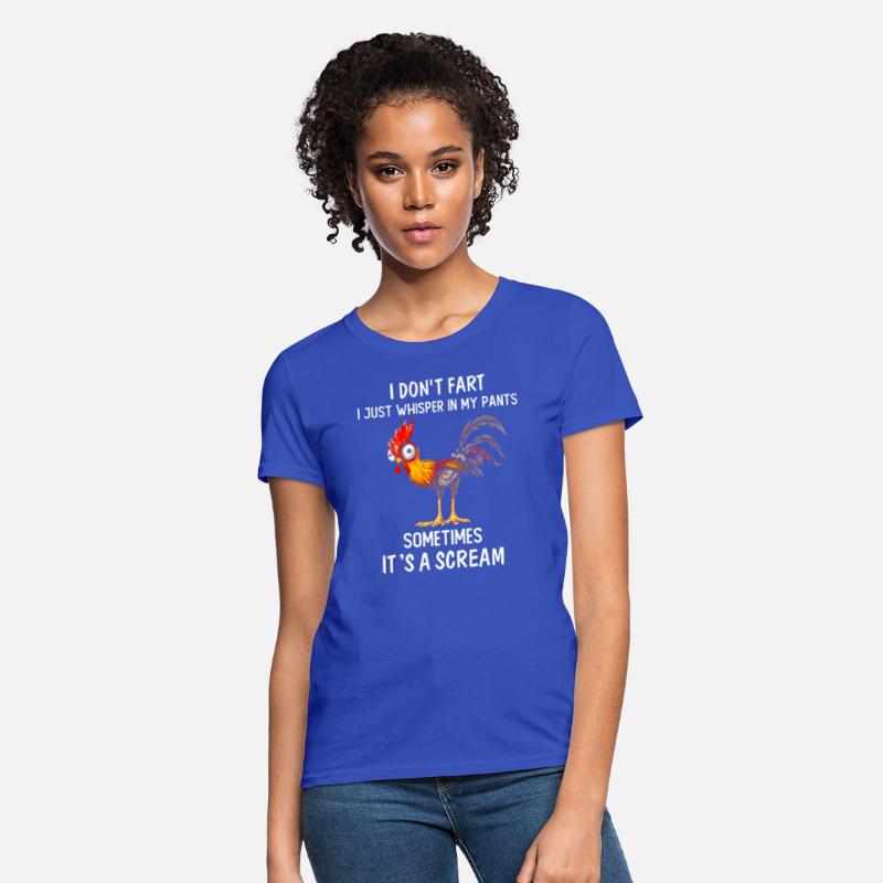 I Don'T F I Just Whir In My Pants Chicken Saying