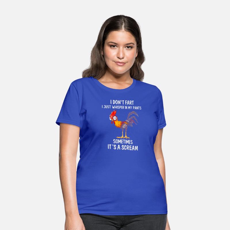 I Don'T F I Just Whir In My Pants Chicken Saying