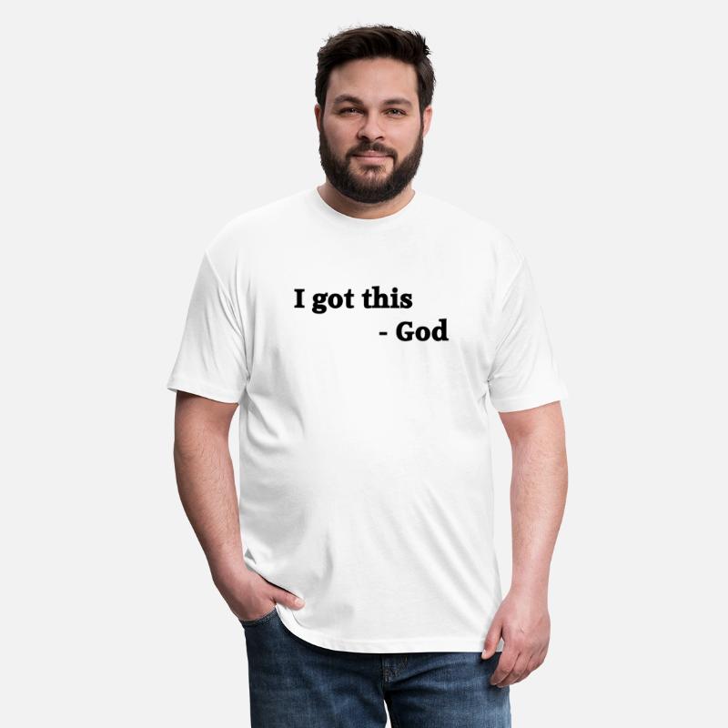 I GOT THIS -God