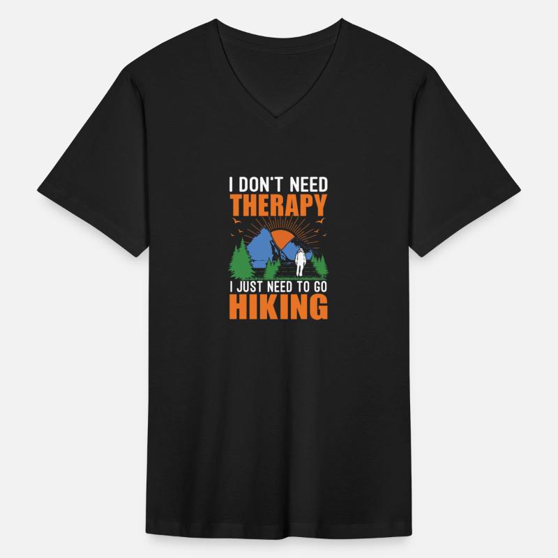 I Just Need Hiking Camping Mountains Outdoors