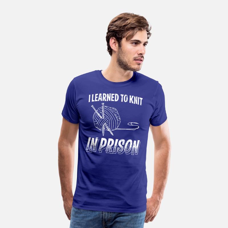I Learned To Knit In Prison Funny Crocheting Gift