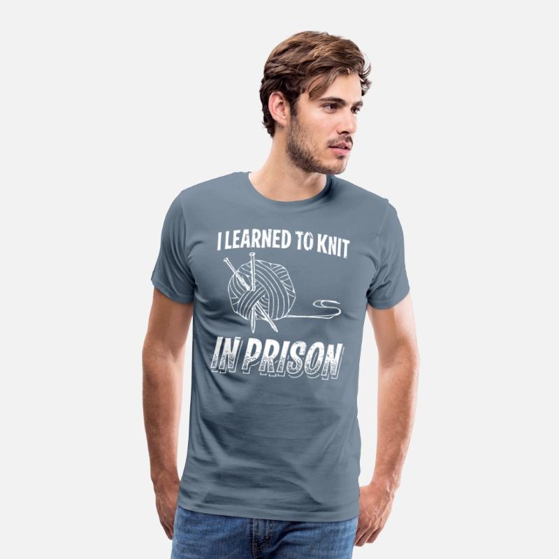 I Learned To Knit In Prison Funny Crocheting Gift