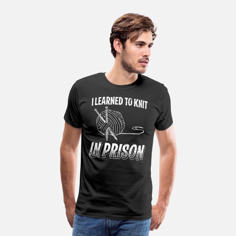 I Learned To Knit In Prison Funny Crocheting Gift