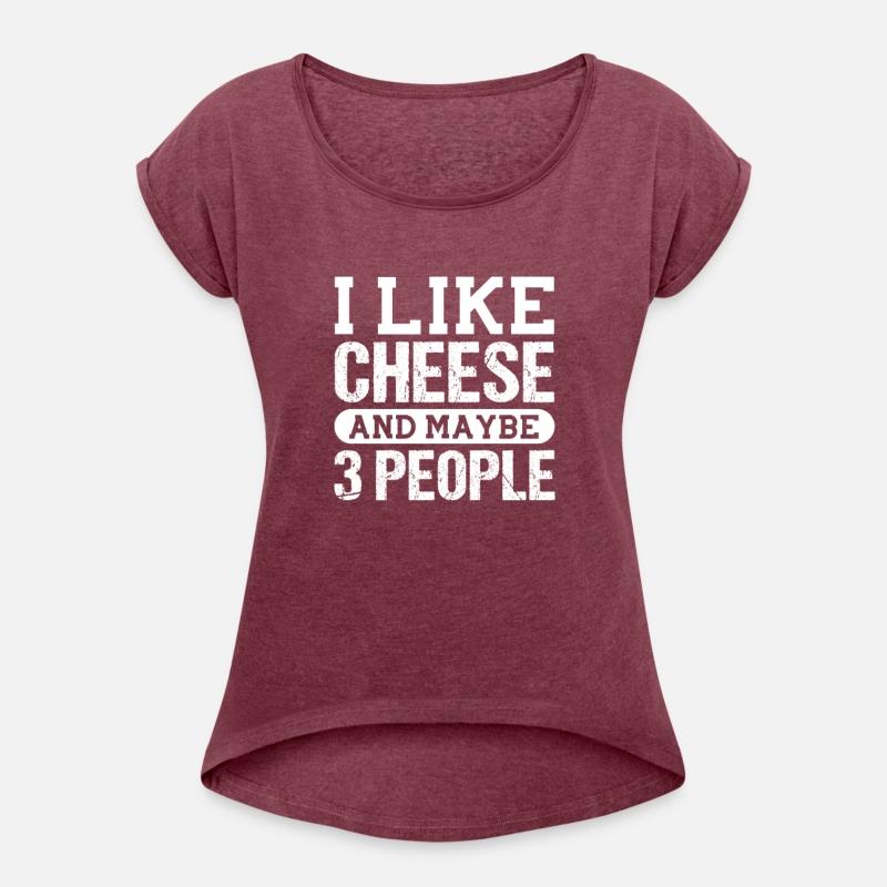 I Like Cheese And Maybe 3 People