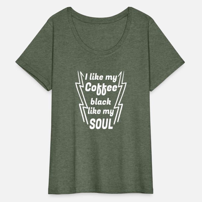 i like my coffee black like my soul