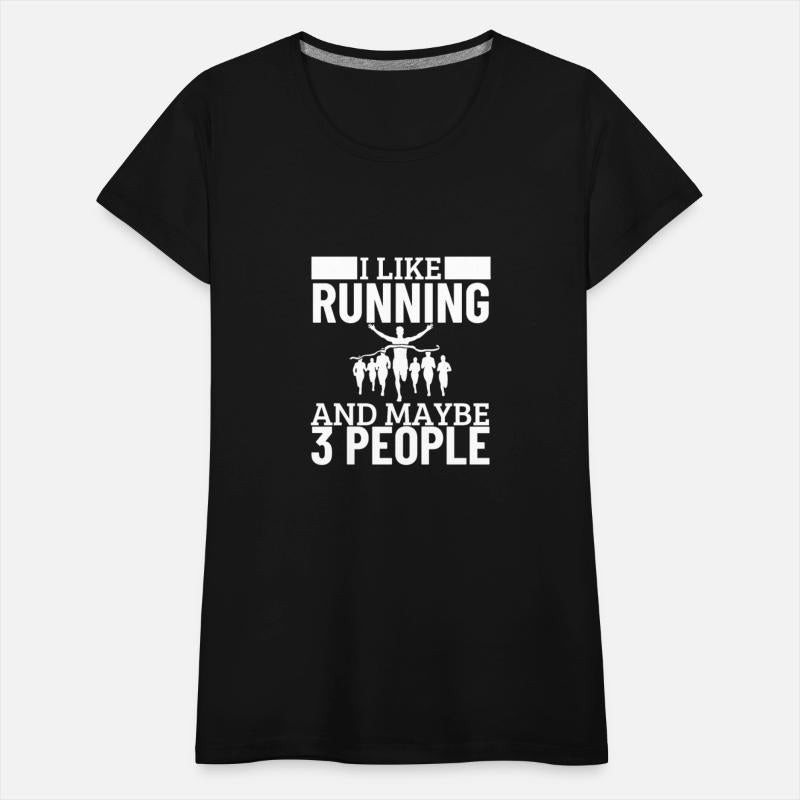 I Like Running And Maybe 3 People Funny Marathon