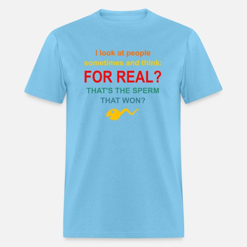 I Look At People Sometimes And Think For Real