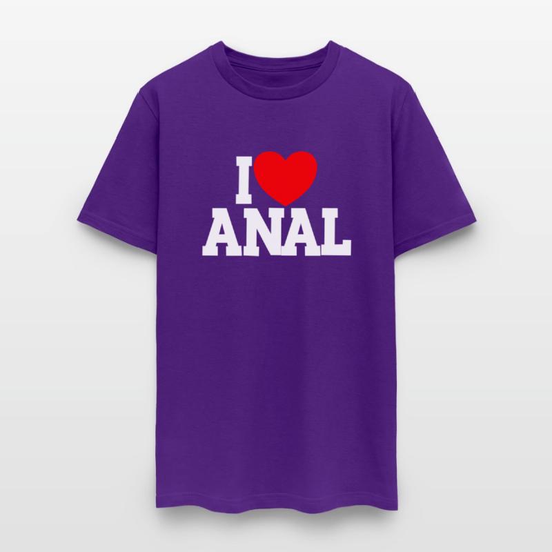 I Love Anal Inappropriate Humor I Love
