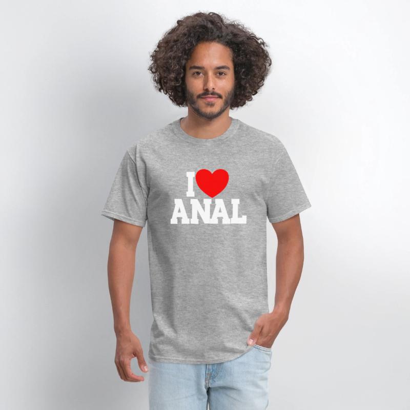 I Love Anal Inappropriate Humor I Love