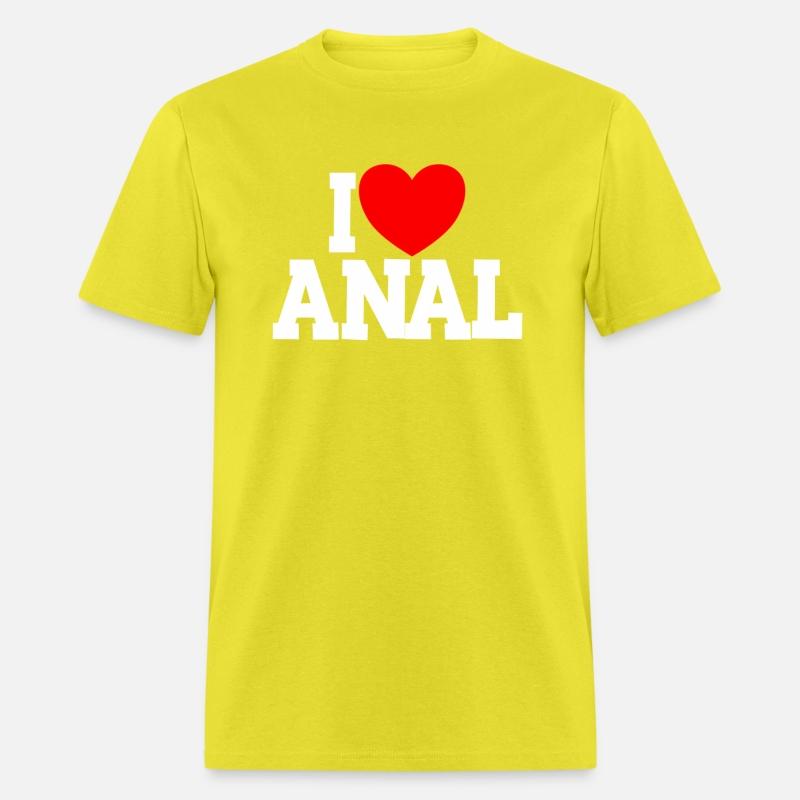 I Love Anal Inappropriate Humor I Love