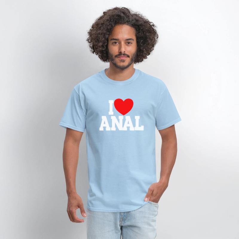 I Love Anal Inappropriate Humor I Love