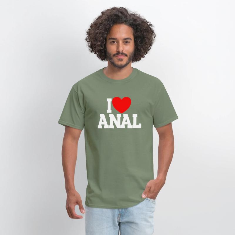 I Love Anal Inappropriate Humor I Love