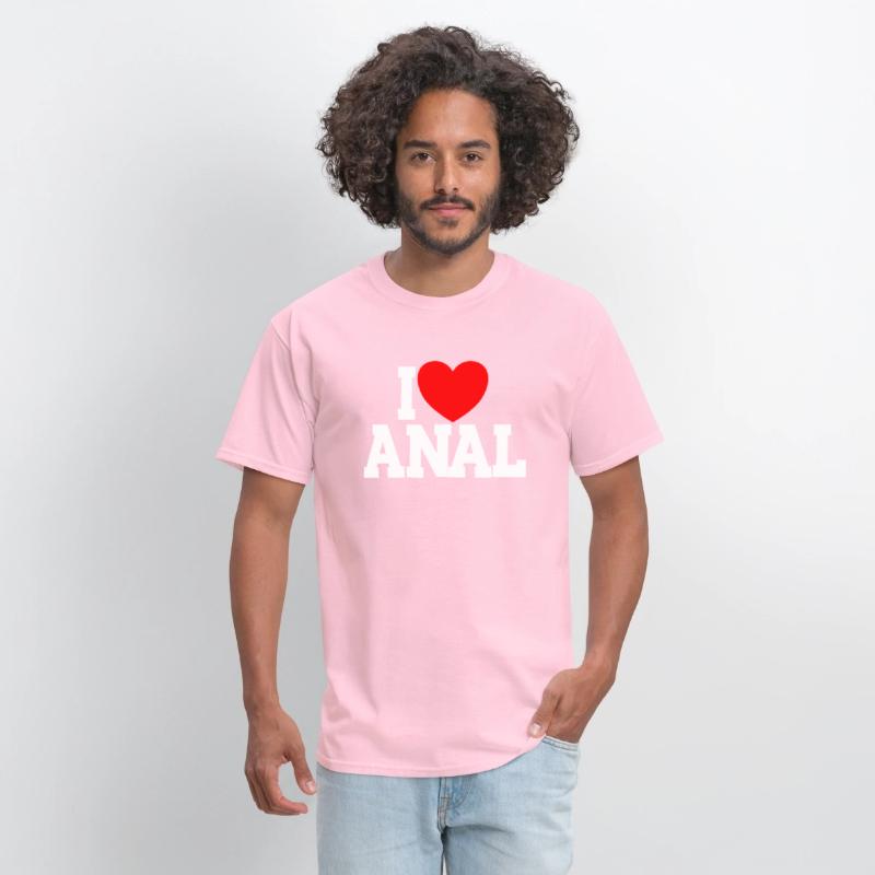 I Love Anal Inappropriate Humor I Love
