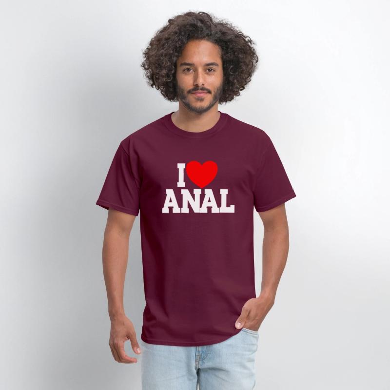 I Love Anal Inappropriate Humor I Love