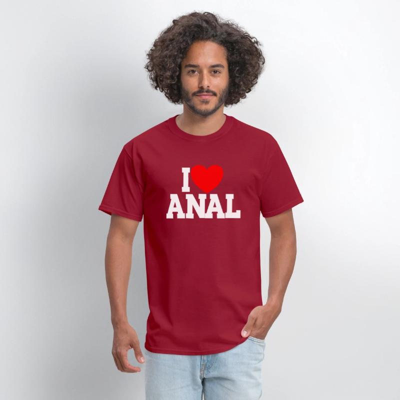 I Love Anal Inappropriate Humor I Love