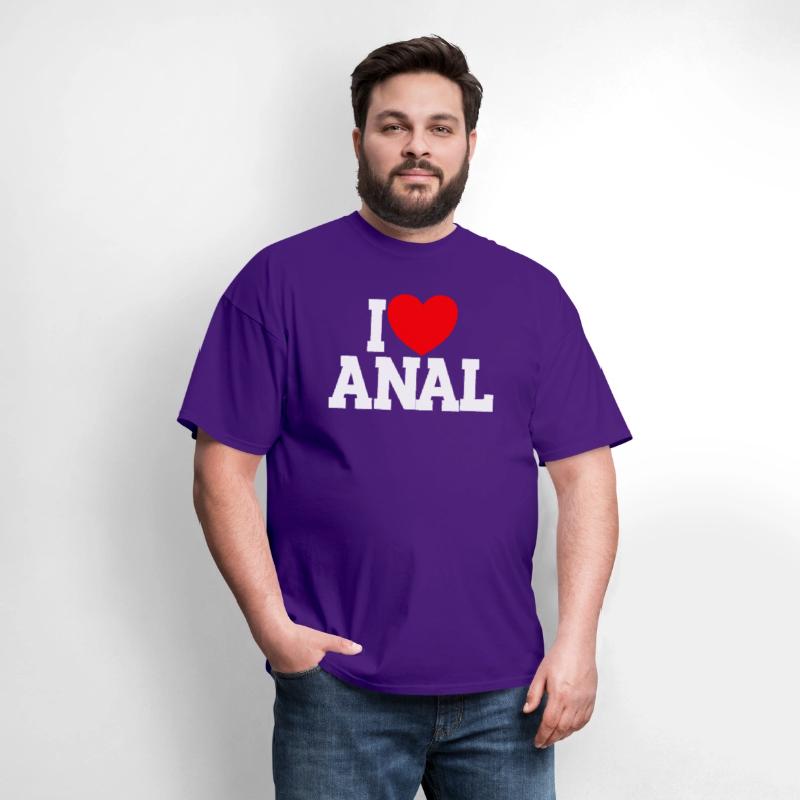 I Love Anal Inappropriate Humor I Love