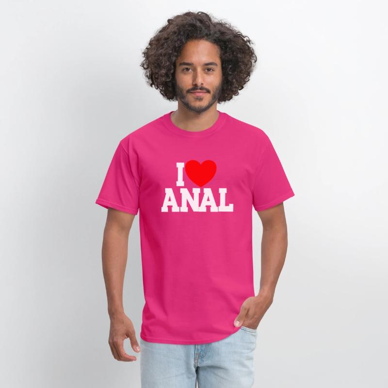 I Love Anal Inappropriate Humor I Love