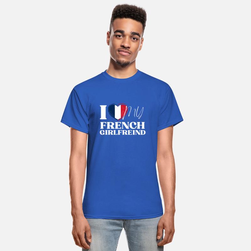 I Love My French Girlfriend Multi Nationality Shir