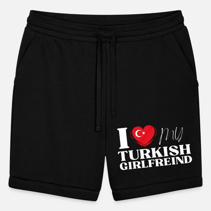 I Love My Turkish Girlfriend Multi Nationality Shi