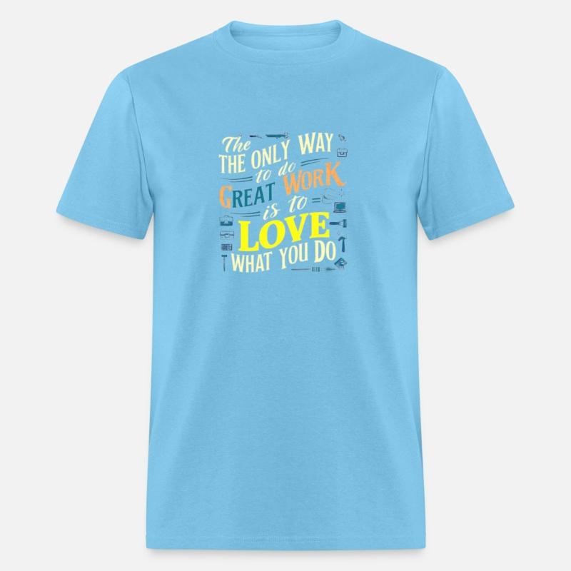 I love my work t'shirt