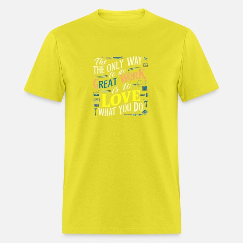 I love my work t'shirt