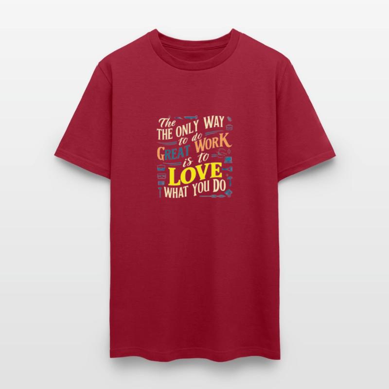 I love my work t'shirt