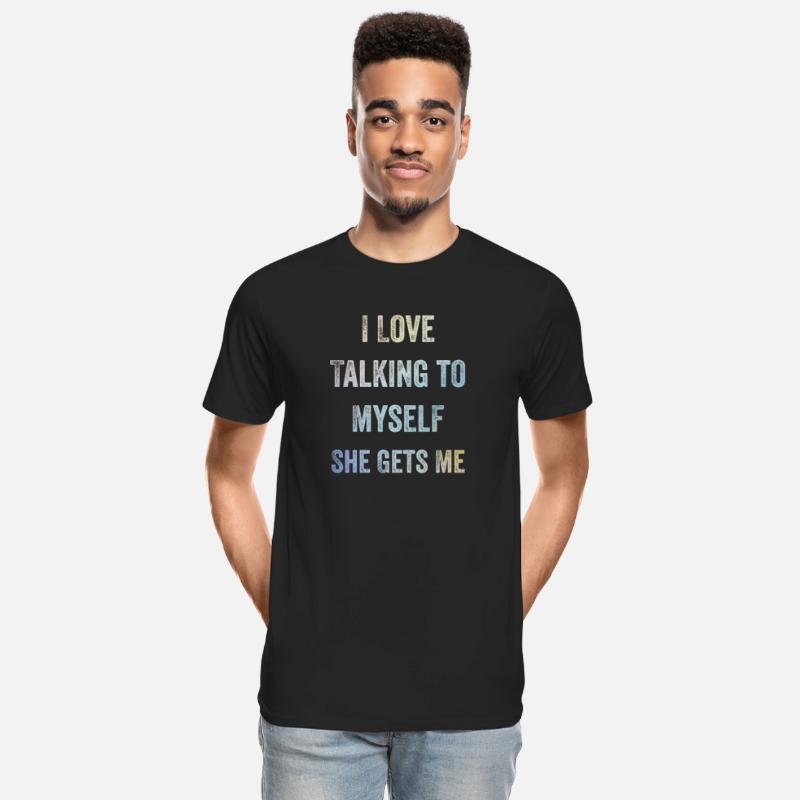 I Love Talking to Myself