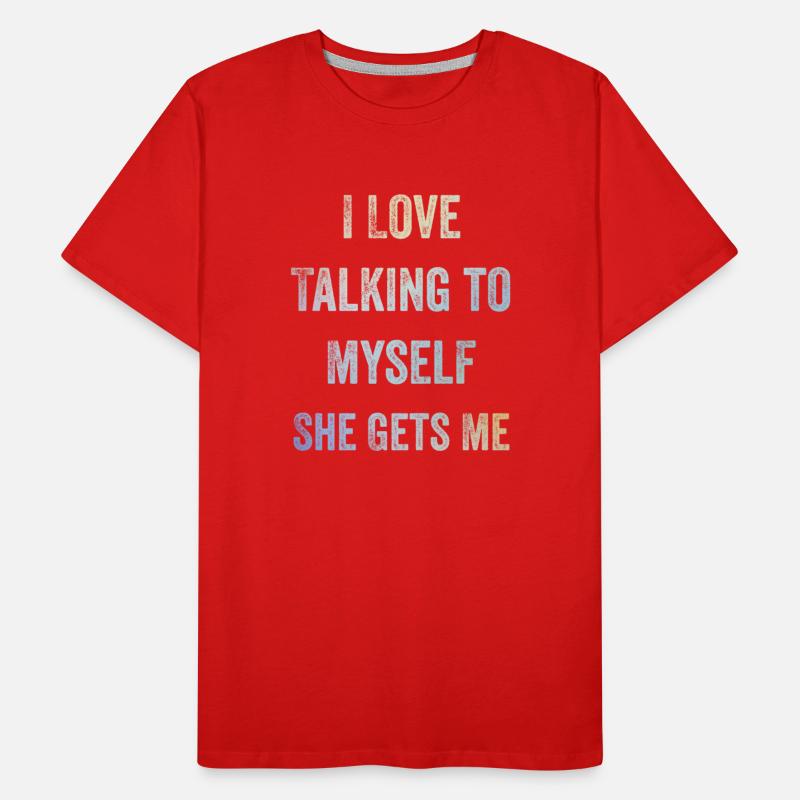 I Love Talking to Myself
