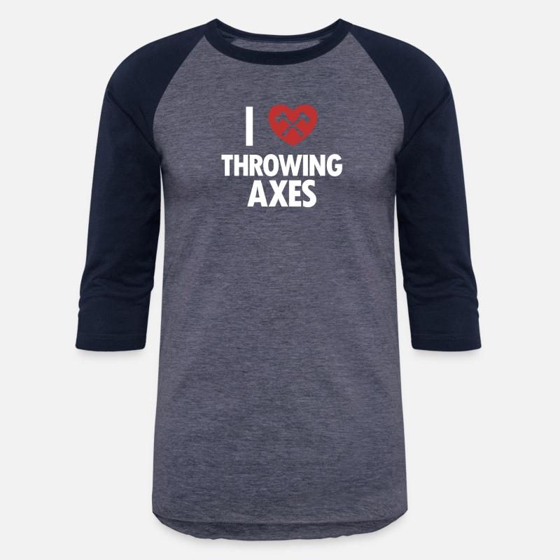 I Love Throwing Axes Axe Throwing Competition Axe