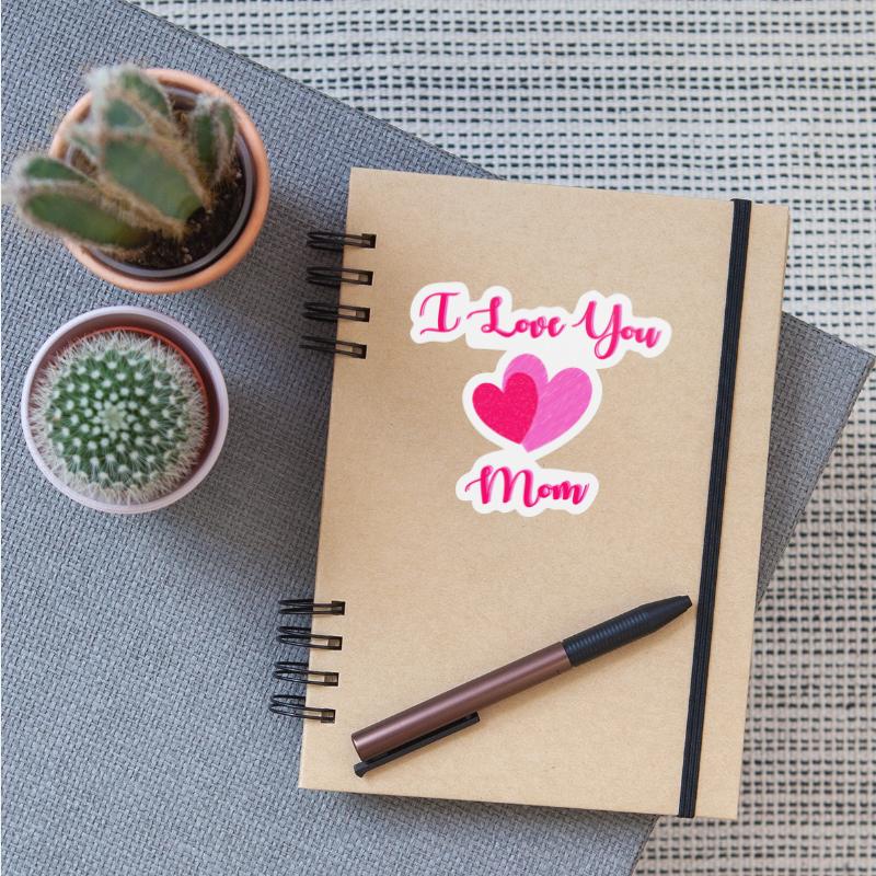 I love you Mom - Pinky Love !