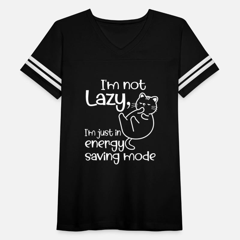 I m Not Lazy I m Just In Energy Saving Mode