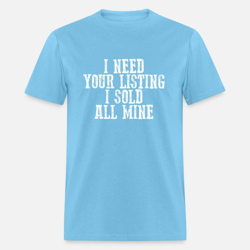 I Need Your Listing I Sold All Mine 3