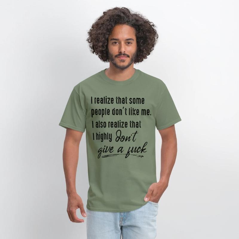 I realize that some people dont like me I also rea