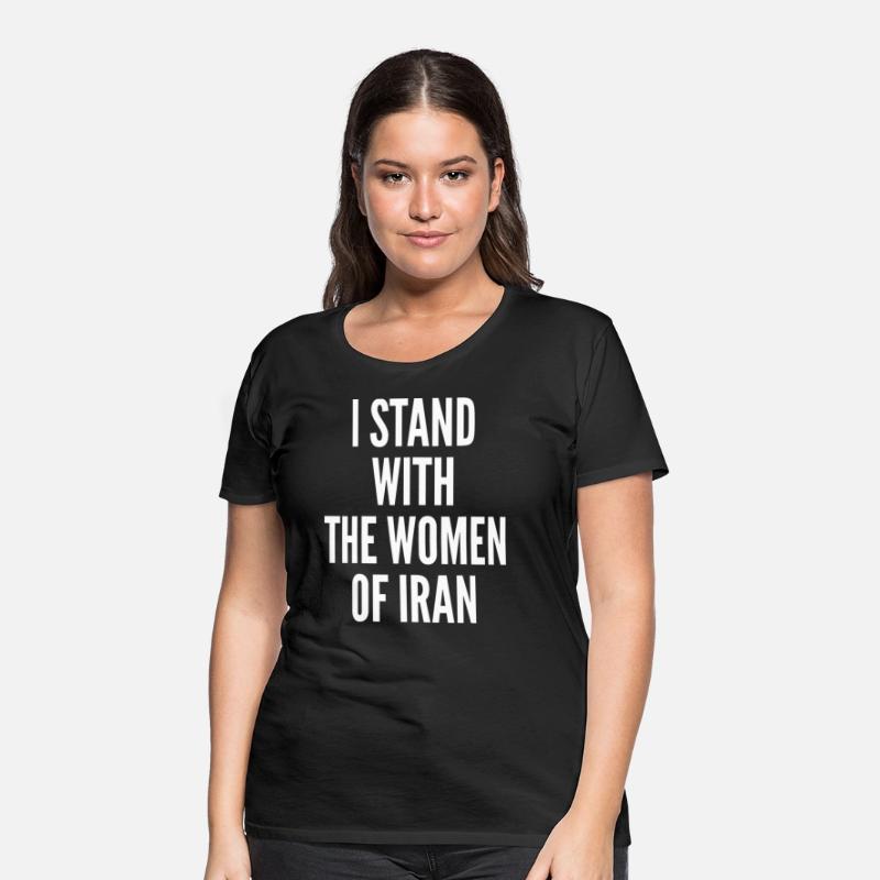 I stand with the Women of Iran, Iran Azadi,