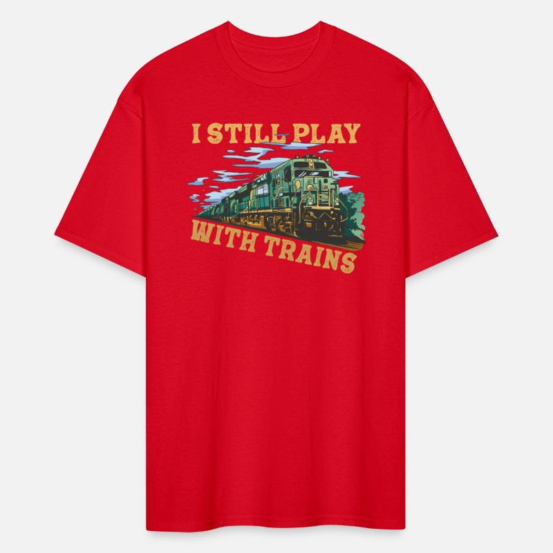 I Still Play With Trains Locomotive Engine Drivers